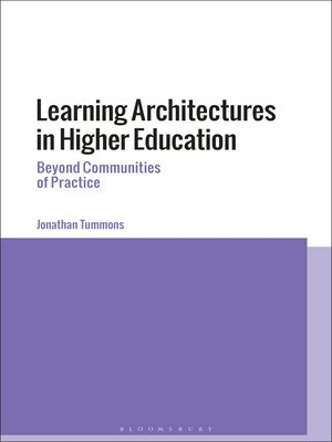 cover image of Learning Architectures in Higher Education